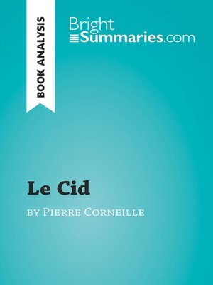 cover image of Le Cid by Pierre Corneille (Book Analysis)